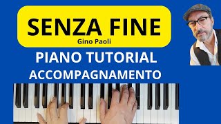 SENZA FINE di Gino Paoli piano tutorial accompagnamento faustopiano [upl. by Anitsrik12]