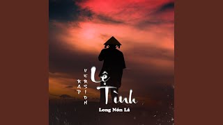 Lệ Tình Rap Version [upl. by Murielle635]