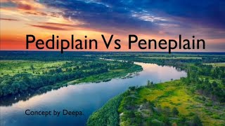 Pediplain Vs Peneplain  Geomorphology  Physical Geography  Geography  Concept [upl. by Weibel]