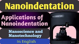 NanoIndentation technique in nanoscience Application of Nanoindentation GTScienceTutorial 🇳🇵 [upl. by Charlena393]