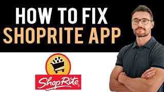 ✅ How to Fix ShopRite App Not Working 2024 Full Guide [upl. by Hodges]