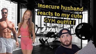 Insecure Husband Reacts To My Cute Gym Outfit [upl. by Roseanna]