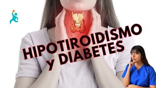 Hipotiroidismo y diabetes ¿Como afecta la tiroides a alguien con diabetes [upl. by Askari821]