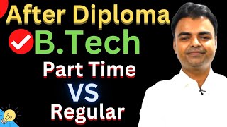 After Diploma Engineering Part Time Vs Regular in India Pros Cons Admission Process Salary [upl. by Notse]