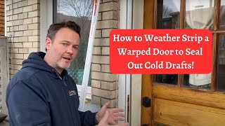 How to Weatherstrip an Old Drafty Door Using Kerf Weather Stripping [upl. by Lesly]