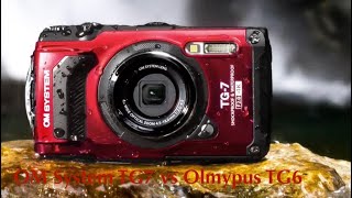 OM System TG7  die beste outdoorKamera  Vergleich zur Olympus TG6 [upl. by Leuqram565]