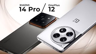 Xiaomi 14 Pro vs OnePlus 12 [upl. by Atsok]