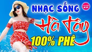 Nhạc Sống Hà Tây Remix 2019 Mới Đét Gây Phê Triệu Con Tim  LK Bolero Remix Vừa Nghe Vừa Phê [upl. by Icak]