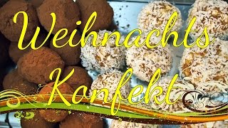 Weihnachtskonfekt statt Plätzchen amp Kekse  Veganes Rezept VEGAN [upl. by Shelton559]