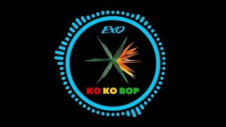 EXO 엑소  Ko Ko Bop 코코밥 Inst [upl. by Pammy831]