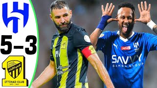 Al Hilal vs Al Ittihad 53  NEYMAR vs BENZEMA  Highlights and All Goals 2023 [upl. by Aekan533]