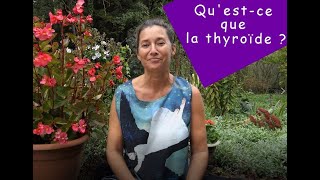 Comprendre les dysfonctionnements de la thyroïde et en sortir 13 [upl. by Sibby]