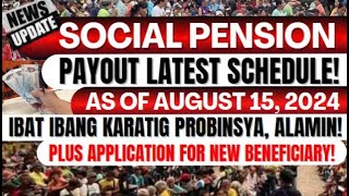 NEWS UPDATE SOCIAL PENSION PAYOUT LATEST SCHEDULE AS OF AUGUST 15 2024  IBAT IBANG LUGAR ALAMIN [upl. by Anetsirhc]