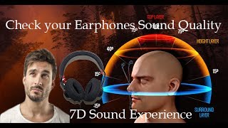 Check your EarphonesHeadphone Sound Quality with 7D Virtual Expirience [upl. by Clayborn]