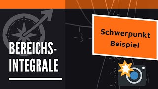 Bereichsintegrale  Schwerpunkt Beispiel  LernKompass aus Dresden  Mathe einfach erklärt [upl. by Muna]