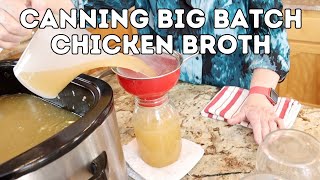 Canning Big Batch Chicken Broth [upl. by Sinegold593]