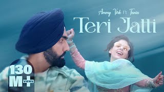 Teri Jatti  Official Video  Ammy Virk feat Tania  Mani Longia  SYNC  B2gether Pros [upl. by Oicelem748]