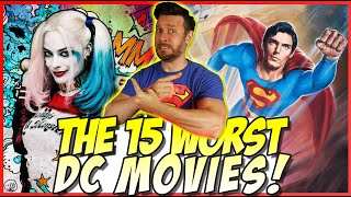 All 45 DC Movies Ranked Part 1 15 Worst DC Films [upl. by Iredale]