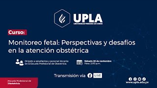 Curso quotMonitoreo fetal Perspectivas y desafíos en la atención obstétricaquot [upl. by Cornela660]