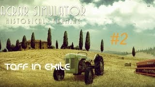 Taff in Exiles Lets Play Agricultural Simulator Historical Farming Episode 2 [upl. by Esilahs]