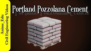 What is Portland Pozzolana Cement PPC  Properties  Uses  Types of Cement 6 [upl. by Bronwen332]