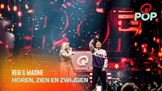 Regi amp MAXINE  Horen Zien En Zwijgen  Live bij QPop [upl. by Lan]