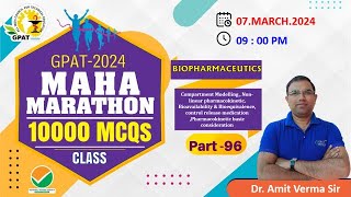 GPAT MARATHON CLASS 96  Biopharmaceutics  Compartment modelling Bioavailability ampBioequivalence [upl. by Gnauq]