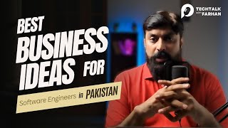 Pakistans Top Software Engineer Reveals Best Business Ideas for Success [upl. by Baudin]