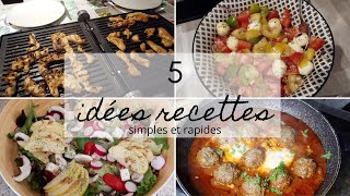 5 idées de recettes simples et rapides [upl. by Isaac]