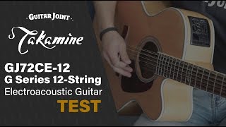 Natural Takamine GJ72CE12 G Series 12String Electroacoustic Guitar TEST [upl. by Irt]