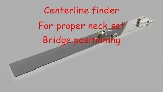 guitar centerline finder for neck set and bridge [upl. by Gona]