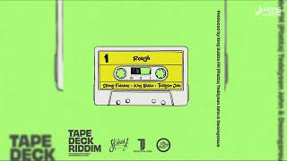 Skinny Fabulous x King Bubba FM x Teddyson John  Rough Top Tape Deck Riddim [upl. by Allison]