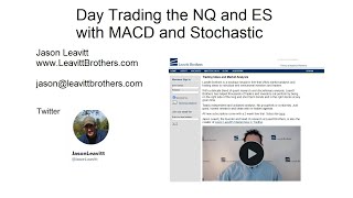 Day Trading the NQ and ES with MACD and Stochastic [upl. by Aicelaf]