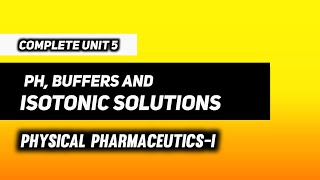 pH  Buffers amp Isotonic Solutions  Physical Pharmaceutics  I  B Pharma 3rd Semester [upl. by Jump694]