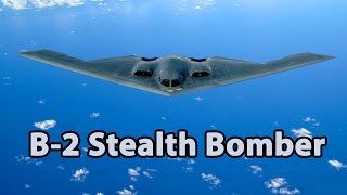 B2 Stealth Bomber  Full Documentary [upl. by Stinky]