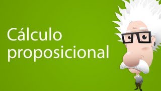 Cálculo proposicional [upl. by Nodrog]