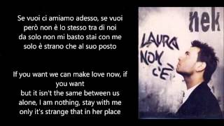 Nek  Laura non cè Lyrics amp English Translation [upl. by Anilec532]