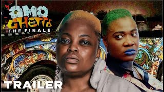 Omo Ghetto 4 The Finale  First Trailer  Funke Akindele  Mercy Johnson  Odunlade Adekola [upl. by Ainirtac]