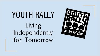 Youth Rally  Living Independently for Tomorrow  April Gimlen  Aug 3 2024 [upl. by Keil]