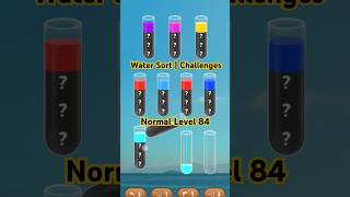 Water Sort  Challenges Normal  Level 84 [upl. by Ahsiema]