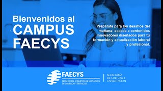 CAMPUS FAECYS  Video Presentación [upl. by Nylra222]