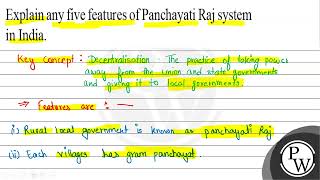 Explain any five features of Panchayati Raj system in India Key co [upl. by Orfield]