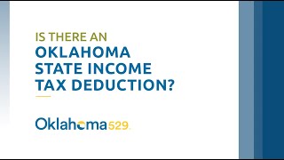 Ask OK529 Is there an Oklahoma state income tax deduction [upl. by Wilterdink581]