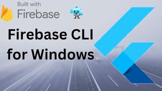 Install Firebase CLI for Windows  Flutter [upl. by Chitkara]