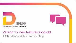 Deneb version 17 new features spotlight 03 JSON editor updates  commenting [upl. by Ordnazil]