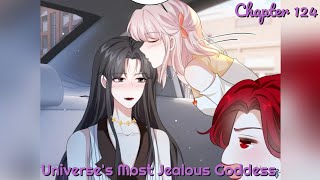 Universes Most Jealous Goddess Chapter 124  Manhua Recap [upl. by Nelav]