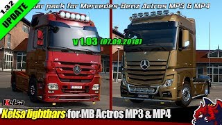 EST2 132b  tuning pack quotKelsa lightbars for MB Actros MP3 amp MP4 v103 07092018  review [upl. by Micky]