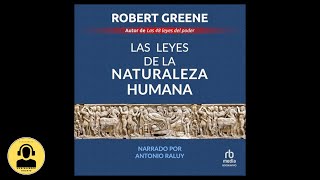 Las Leyes de la Naturaleza Humana Audiolibro 🎧 de Robert Greene [upl. by Franciskus641]