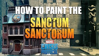 How to paint the Sanctum Sanctorum from Marvel Crisis Protocol [upl. by Gridley]