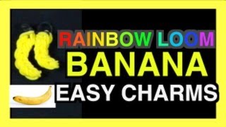 RAINBOW LOOM CHARMS EASY TUTORIAL  BABY BANANAS [upl. by Dav644]